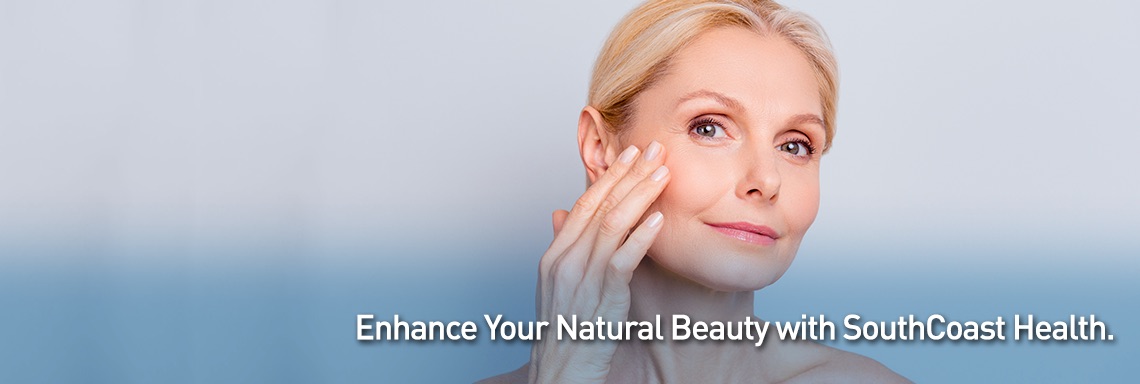Enhance your natural beauty with Southcoast Health